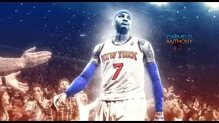 NBA | Carmelo Anthony Mix | 