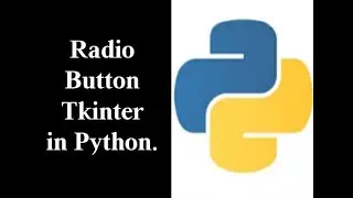 Radio Button in Python Tkinter |||| Widgets in Tkinter  |||| How to make Radio Button in Tkinter.