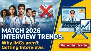 Match 2026 Trends | Residency Interview Insights for IMGs