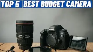 Top 5 BEST Budget Cameras (2021)