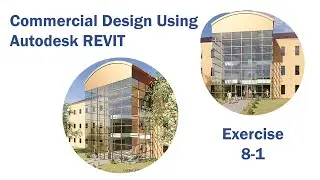 Revit Exercise 8-1