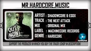 Shadowcore & Esox -The Next Attack (FULL) [HQ|HD]
