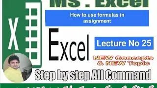 How to use formulas  in Assignment.Use of formulas