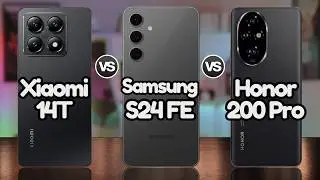 Xiaomi 14T Vs Samsung S24 Fe Vs Honor 200 Pro | @Eficientechs 👈👀
