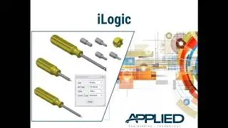 Automating Engineering Designs with iLogic - Applied Day 2020