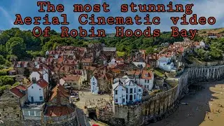 The Most Incredible Aerial Cinematic Video of Robin Hoods Bay you'll ever see! in 4K.... *Sound on*
