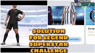 How to win legend Superstar Challenge Easily •pes mobile 2021•