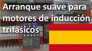 Arranque suave para motores de inducción trifásicos: ¡lección completa!