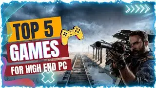 Top 5 Games For High End PC With Ultimate Graphics 🔥⚡