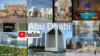 Abu Dhabi Qasr Al Hosn Emirates Founder's Memorial Louvre Sheikh Zayed  Park Hyatt Qasr Al Watan