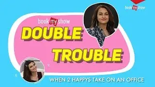 Happy Phirr Bhag Jayegi | Double Trouble ft. Sonakshi Sinha and Diana Penty