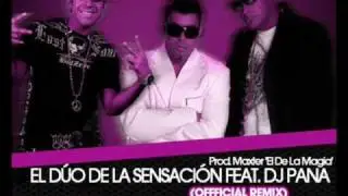 El Duo La Sensacion Ft. Dj Pana - Brujeria (Official Remix)