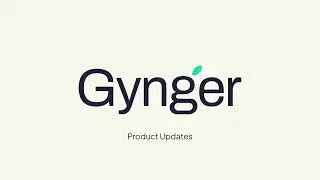 Gynger Product Updates: September 2024