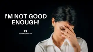 I'M NOT GOOD ENOUGH