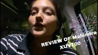 Chalo chale Car Ride par 😱😱😱🙈🙈🙈|| Review of XUV 700 🙈🙈