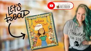 Salma the Syrian Chef (@LiterallyCultured Read Aloud)