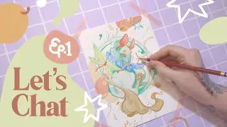 LET'S CHAT ➰ Ep.1