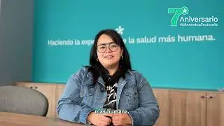 ¡Gracias a ti, cumplimos siete años haciendo la experiencia de salud más humana!