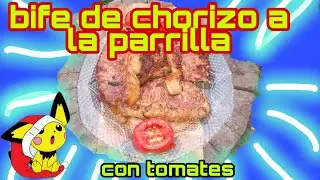 bife de chorizo a la parrilla con tomates