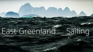 East Greenland - Sailing