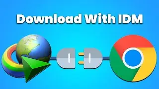 How to Download Files with IDM on Chrome