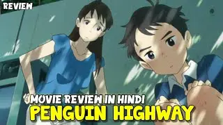 Penguin highway movie review in hindi #animemovie #animereview