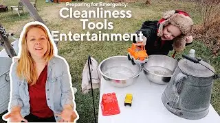 Cleanliness, Tools, and Entertainment - How to be Prepared for Emergency