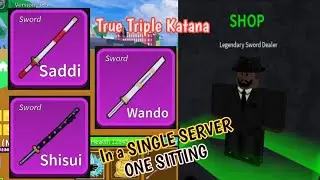 How to GET the THREE LEGENDARY SWORDS for TTK in just ONE SITTING in Blox Fruits