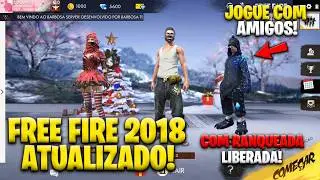 ⚠️NEW UPDATE RANKED ON🔥HOW TO INSTALL THE UPDATED 2018 FREE FIRE (PLAY WITH FRIENDS)!