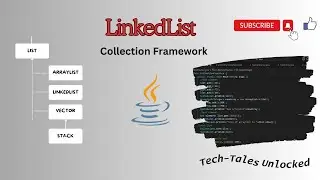 LinkedList (collection Framework) @TechTalesUnlocked