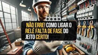 Como Conectar o Relê Falta de Fase em Circuitos Elétricos?