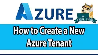 How to create a new Azure Tenant