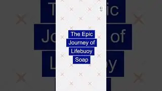 The history of lifebuoy soap 