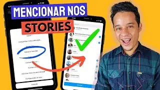 COMO MENCIONAR ALGUÉM NOS STORIES DEPOIS DE POSTADO