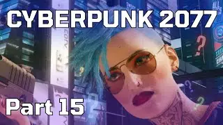 CYBERPUNK 2077 Walkthrough Gameplay Part 15 - Beat on the Brat - final fight, I don't wanna heart it