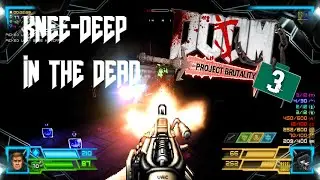PROJECT BRUTALITY 3.0 - HD KNEE-DEEP IN THE DEAD [100% SECRETS]