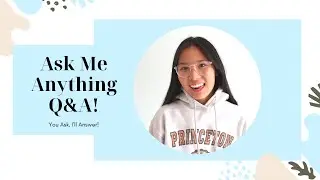 Ask Me Anything Live Q&A! 🤗  Passion Project Extracurricular Activities, SAT/ACT prep, Essays...