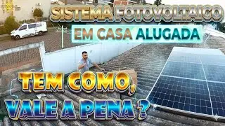 FOTOVOLTAICO EM CASA ALUGADA, TEM COMO INSTALAR ?