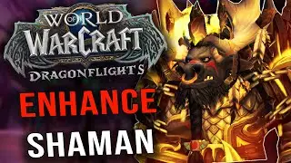 Enhance Shaman in Dragonflight (Talents and Mythic Gameplay!) - WoW Dragonflight
