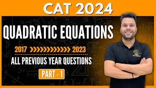 CAT 2024 | Quadratic Equation | Part - 01 | CAT Previous Year Questions | Udit Sir 