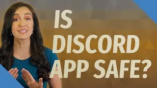 Is discord app safe?