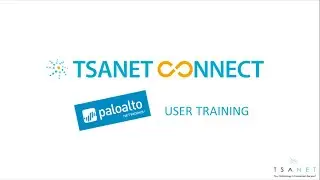 TSANet Connect - Palo Alto Networks Training