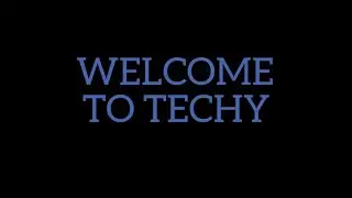 Welcome To Techy