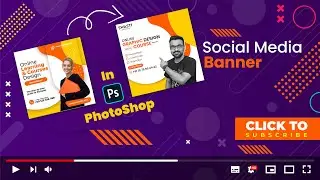 Social Media Banner Design In Photoshop I सोशल मिडिया बॅनर इन फोटोशॉप