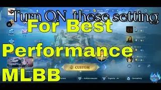 BEST SETTING FOR SMOOTH GAMEPLAY FIX FPS DROPS  MOBILE LEGENDS