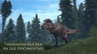 Mesozoic Warfare - Tyrannosaurus Rex: An Isle Documentary