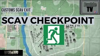 Scav Checkpoint - Customs Scav Exit - Escape from Tarkov