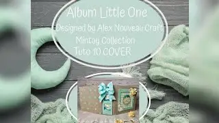 Little one #mintay collection mini album for baby Tutorial 10 COVER #scrapbooking #handmade #popup