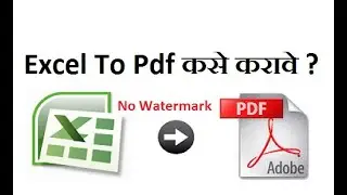 How do I convert from Excel  to PDF : How do I convert Excel to PDF for free : Excel to pdf Convort?