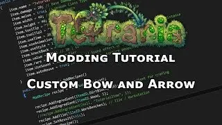 OUTDATED! - Terraria Modding Tutorial - Custom Bow and Arrow - tModLoader 0.10